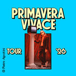 Valentino Vivace - Primavera Vivace Tour 2026