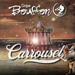 Cirque Bouffon - Carrousel - Jubiläumsshow - Zirkustag