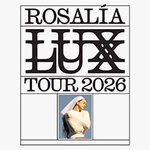Premium Seat - ROSALÍA - LUX TOUR 2026