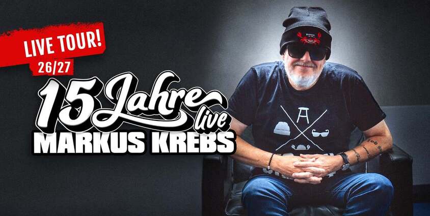 15 Jahre Markus Krebs - Das Beste aus 6 Live-Programmen 04.06.2027 Aula Hückelhoven