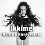 Ikkimel & Friends Open Air