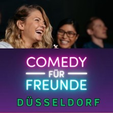 Comedy für Freunde - Testbühne 12.10.2026 Comedy für Freunde Düsseldorf