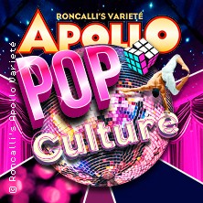 Pop Culture 13.06.2026 Roncallis Apollo Varieté