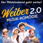 WEIBER 2.0 - Der Mädelsabend geht weiter!